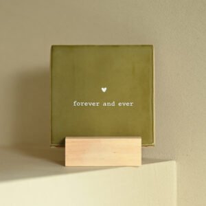 Tegeltje - forever and ever